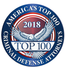 America's Top 100 Criminal Defense Attorneys 2018 Top 100